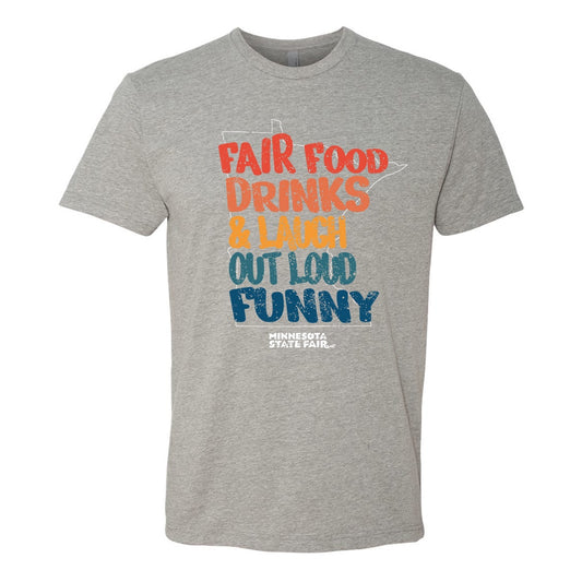 Fair Food, Drinks And Laughs T-Shirt